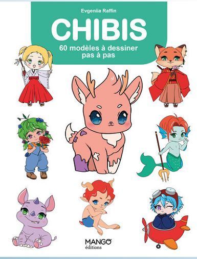 CHIBIS - 60 MODELES A DESSINER PAS A PAS - RAFFIN EVGENIIA