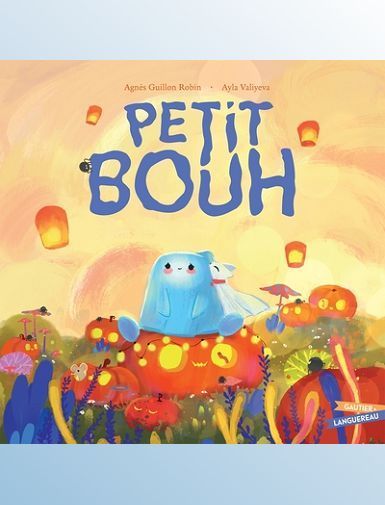 PETIT BOUH - GUILLON ROBIN
