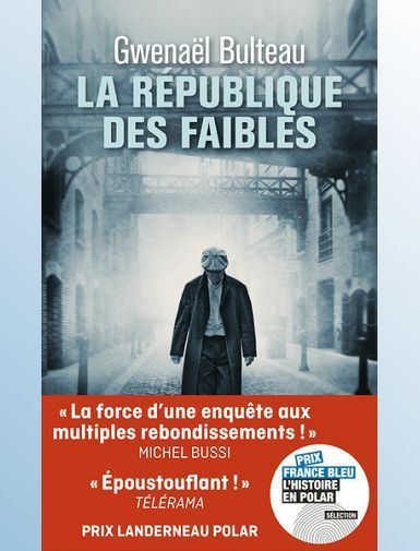 LA REPUBLIQUE DES FAIBLES - BULTEAU GWENAEL