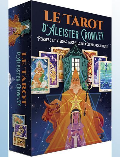 LE TAROT D'ALEISTER CROWLEY - PENSEES ET VISIONS SECRETES DU CELEBRE OCCULTISTE - AHSAN TANIA