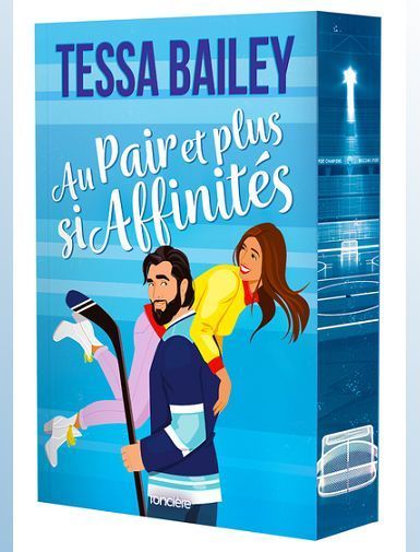 LES AS DE LA COMPETE - LIVRE 02 AU PAIR ET PLUS SI AFFINITES (BROCHE) - VOL02 - BAILEY TESSA - sortie le 25/09/2025