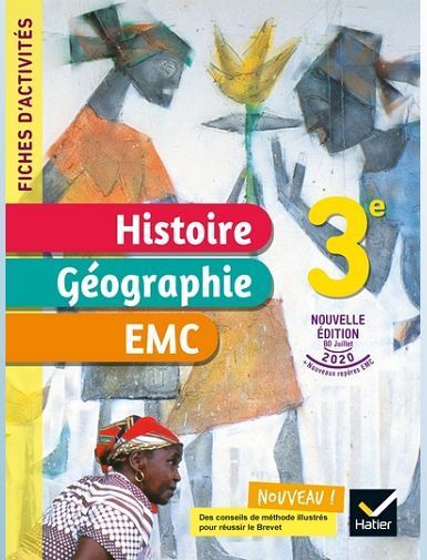 FICHES D'ACTIVITES HISTOIRE-GEOGRAPHIE-EMC 3E - ED. 2021 - CAHIER ELEVE - MARTINEZ/CHASTRUSSE