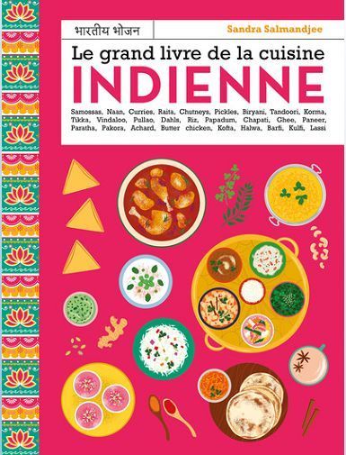 LE GRAND LIVRE DE LA CUISINE INDIENNE - SALMANDJEE/FRITZ