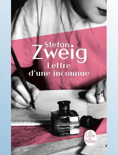 LETTRE D'UNE INCONNUE - ZWEIG STEFAN