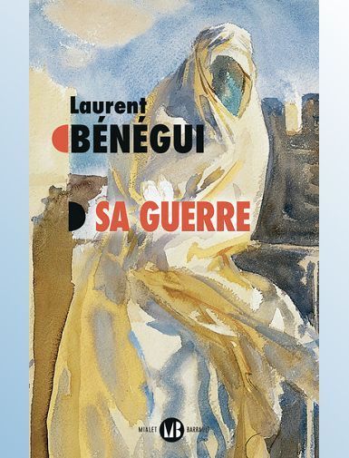 SA GUERRE - BENEGUI LAURENT