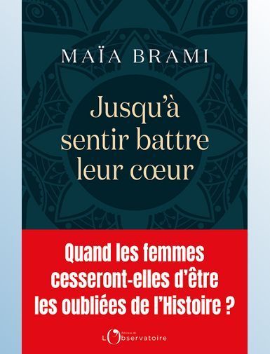 JUSQU'A SENTIR BATTRE LEUR COEUR - BRAMI MAIA