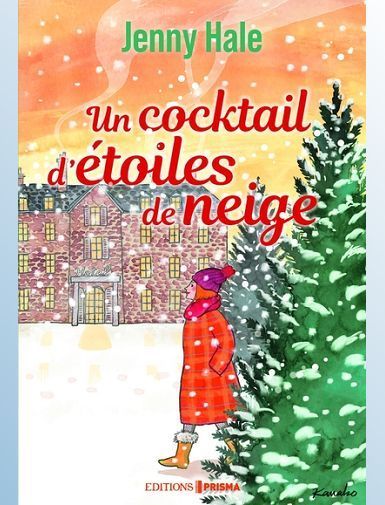 UN COCKTAIL D'ETOILES DE NEIGE - HALE JENNY