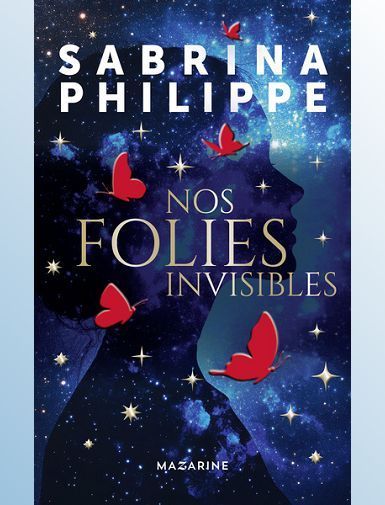 NOS FOLIES INVISIBLES - PHILIPPE SABRINA