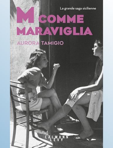 M COMME MARAVIGLIA - TAMIGIO AURORA