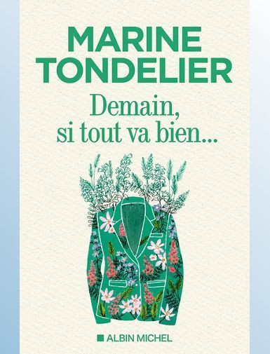 DEMAIN, SI TOUT VA BIEN... - TONDELIER MARINE DEMAIN, SI TOUT VA BIEN... - TONDELIER MARINE