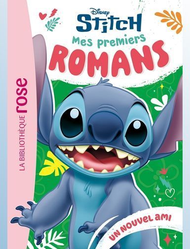 MES PREMIERS ROMANS STITCH - T03 - MES PREMIERS ROMANS STITCH 03 - UN NOUVEL AMI - DISNEY