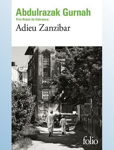 ADIEU ZANZIBAR - GURNAH ABDULRAZAK