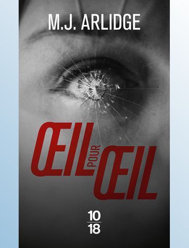 OEIL POUR OEIL - ARLIDGE M. J.