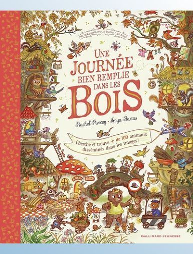 PROMENONS-NOUS DANS LES BOIS - UNE JOURNEE BIEN REMPLIE DANS LES BOIS - 100 ANIMAUX A TROUVER - PIERCEY/HARTAS
