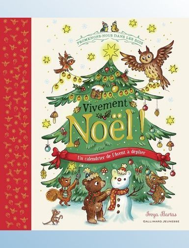 PROMENONS-NOUS DANS LES BOIS - VIVEMENT NOEL ! - UN CALENDRIER DE L'AVENT A DEPLIER