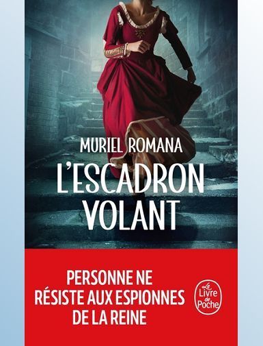 L'ESCADRON VOLANT, TOME 1 - ROMANA MURIEL