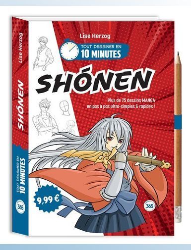 TOUT DESSINER EN 10 MINUTES - SHONEN - HERZOG LISE TOUT DESSINER EN 10 MINUTES - SHONEN - HERZOG LISE