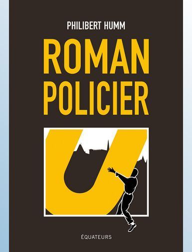 ROMAN POLICIER - HUMM PHILIBERT