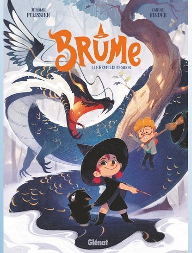 BRUME - TOME 01 - LE REVEIL DU DRAGON - PELISSIER/HINDER