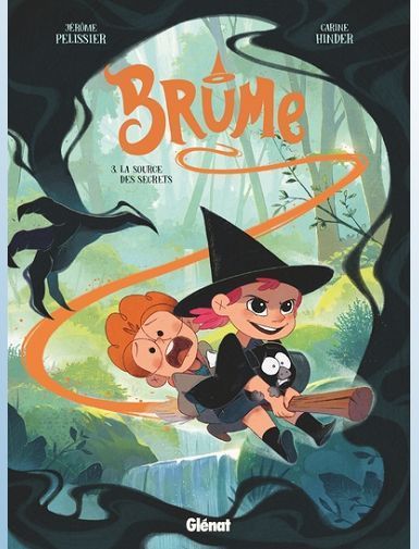 BRUME - TOME 03 - LA SOURCE DES SECRETS - PELISSIER/HINDER BRUME - TOME 03 - LA SOURCE DES SECRETS - PELISSIER/HINDER