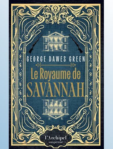 LE ROYAUME DE SAVANNAH - GREEN GEORGE DAWES