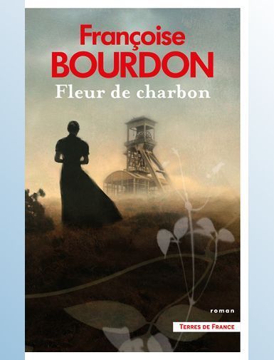 FLEUR DE CHARBON - BOURDON FRANCOISE