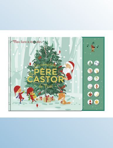 LES COMPTINES DE NOEL DU PERE CASTOR - MON LIVRE A ECOUTER - BRUNELET MADELEINE LES COMPTINES DE NOEL DU PERE CASTOR - MON LIVRE A ECOUTER - BRUNELET MADELEINE