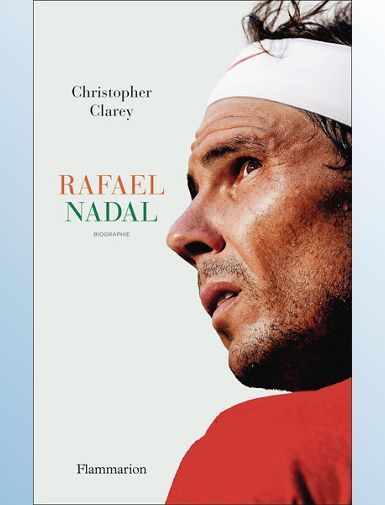 RAFAEL NADAL - BIOGRAPHIE - CLAREY CHRISTOPHER RAFAEL NADAL - BIOGRAPHIE - CLAREY CHRISTOPHER