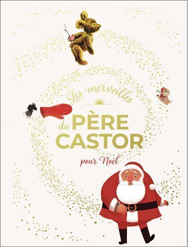 LES MERVEILLES DU PERE CASTOR - HISTOIRES POUR NOEL - LES MERVEILLES DU PERE CASTOR - HISTOIRES POUR NOEL -