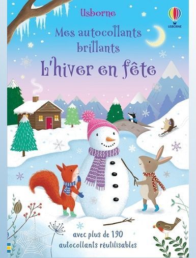 L'HIVER EN FETE - MES AUTOCOLLANTS BRILLANTS - DES 3 ANS - BEECHAM/BARNARD/EVER L'HIVER EN FETE - MES AUTOCOLLANTS BRILLANTS - DES 3 ANS - BEECHAM/BARNARD/EVER