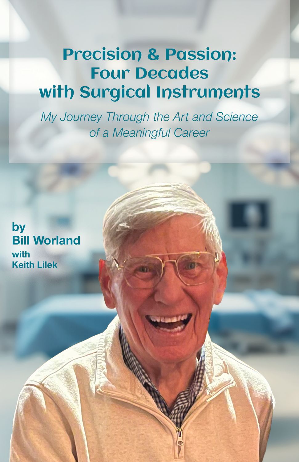 Precision Passion: Four Decades with Surgical Instruments