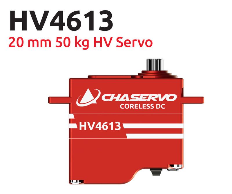 CHASERVO HV4613 - 20 mm 50 kg HV Servo CHASERVO HV4613 - 20 mm 50 kg HV Servo