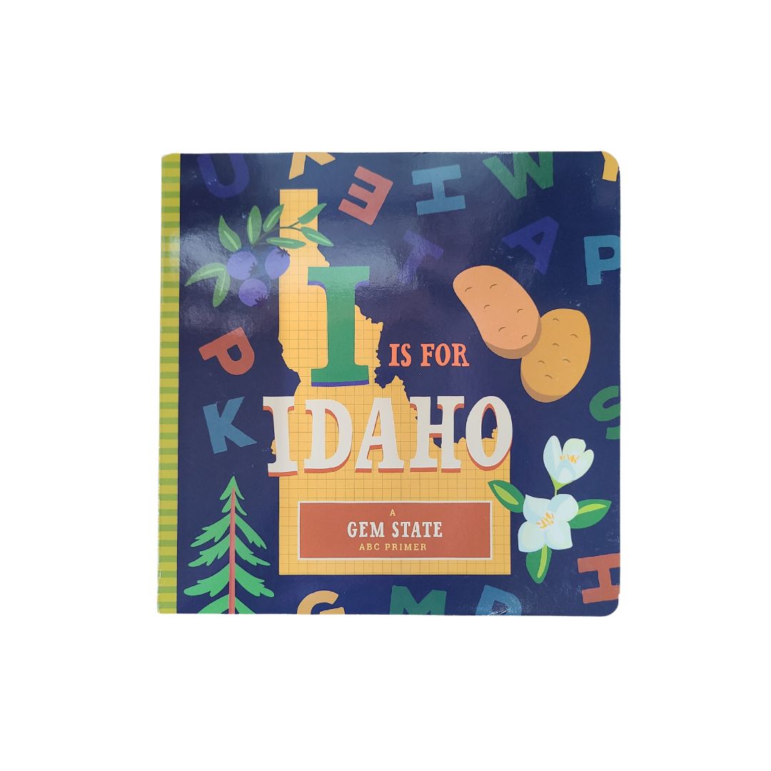 I is for Idaho Board Book