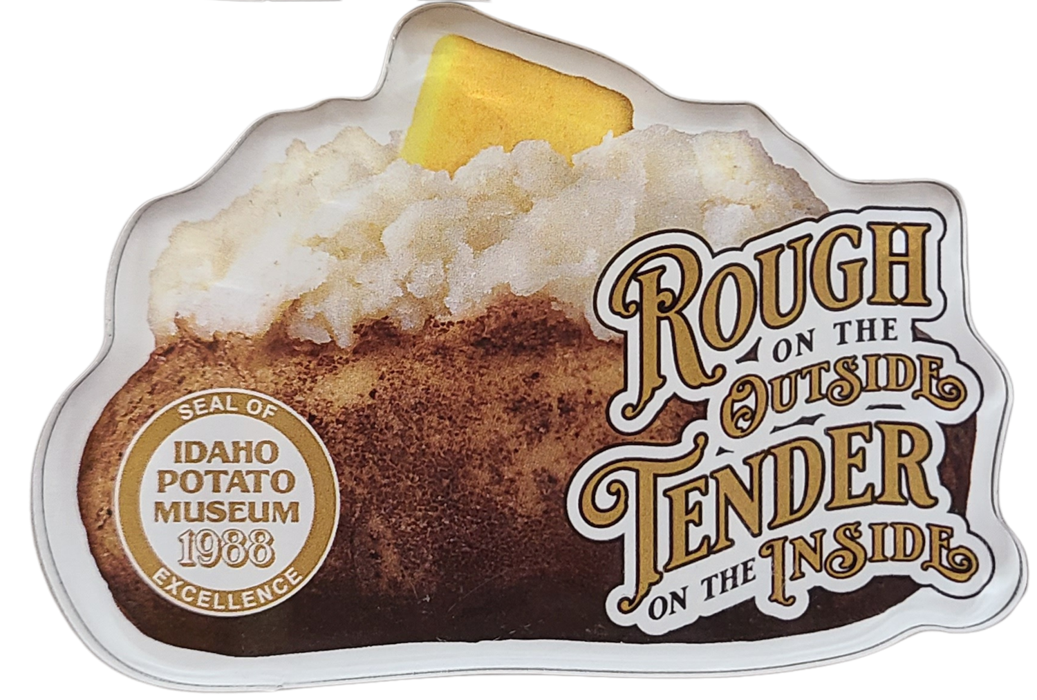 Rough and Tender Acrylic Mag