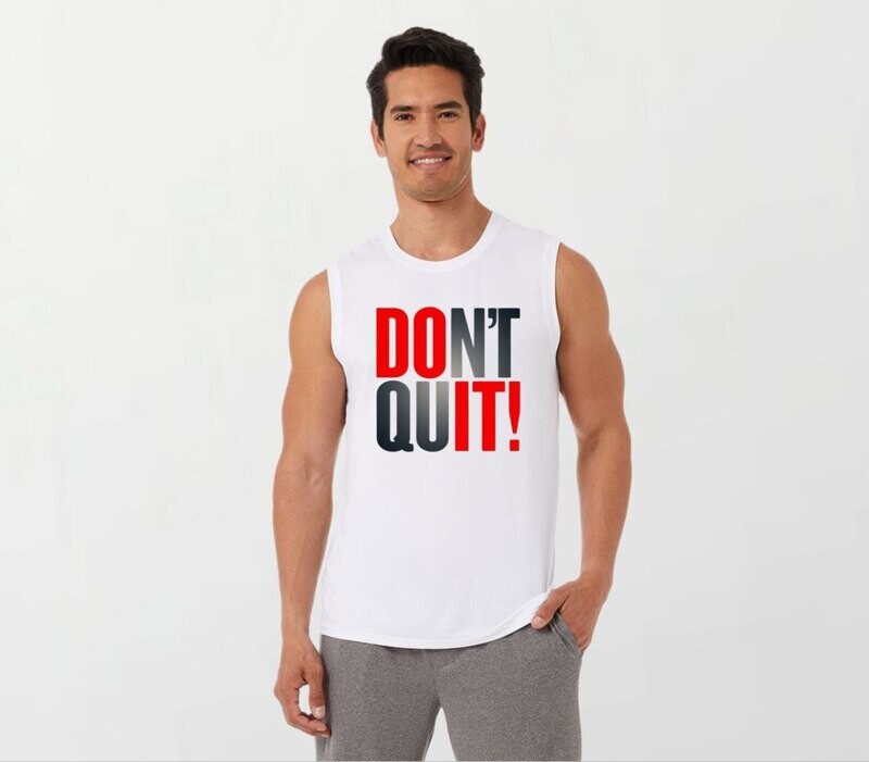 Don&#39;t quit_Elite Sleeveless Tee white