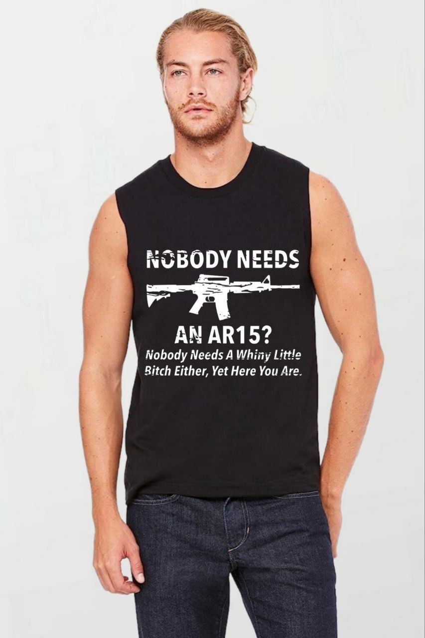 Nobody needs  ar15_Elite Sleeveless Tee black