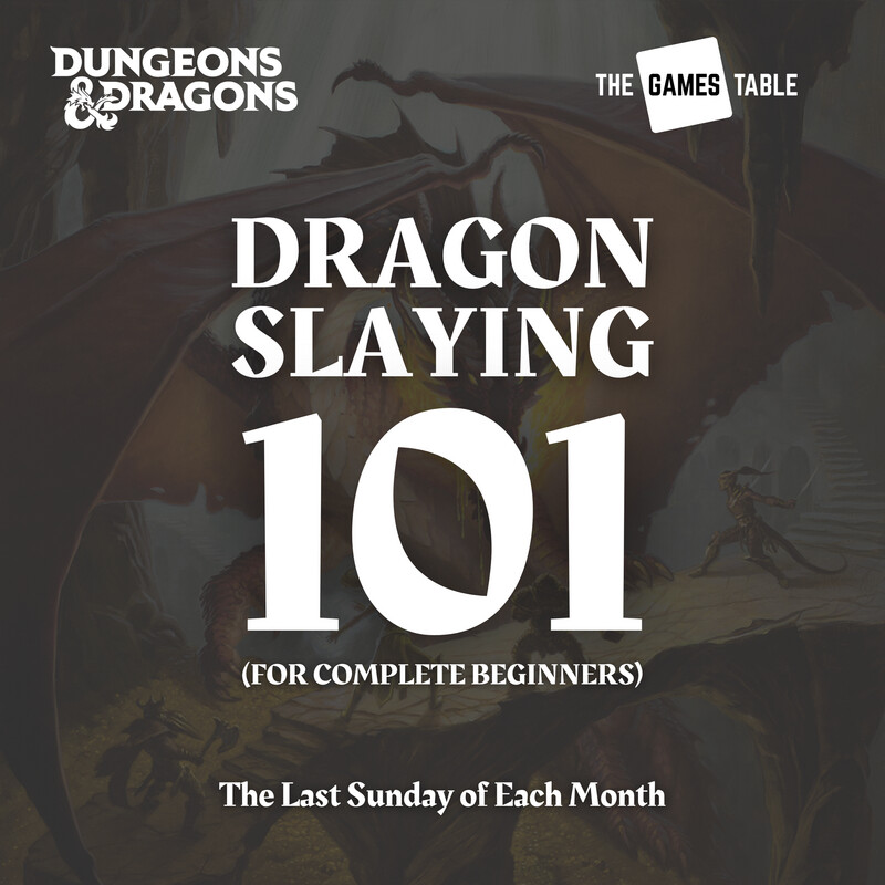 Dragon Slaying 101 - A Dungeons &amp; Dragons Experience for Complete Beginners