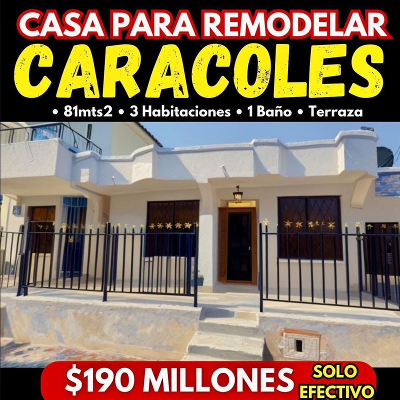 CASA PARA REMODELAR EN LOS CARACOLES