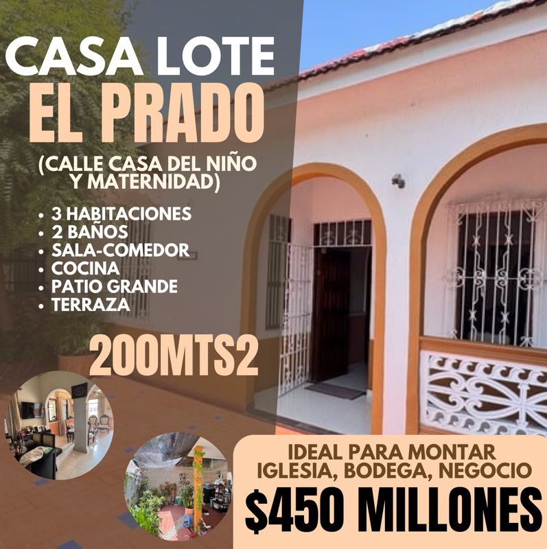 CASA LOTE EN EL PRADO