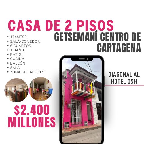 CASA DOS PISOS EN GETSEMANI CENTRO DE CARTAGENA