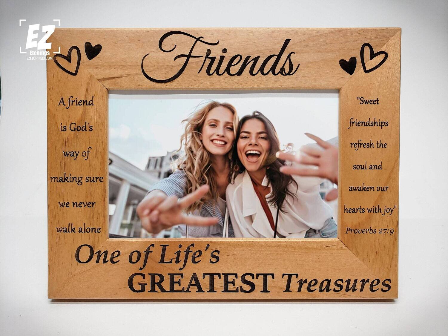 Friends Picture Frame - One of Life&#39;s Greatest Treasures - Bible verse