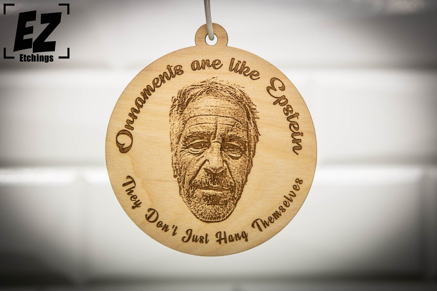 Ornaments are like Epstein, They Don&#39;t Just Hang Themselves - Satire Christmas Ornament