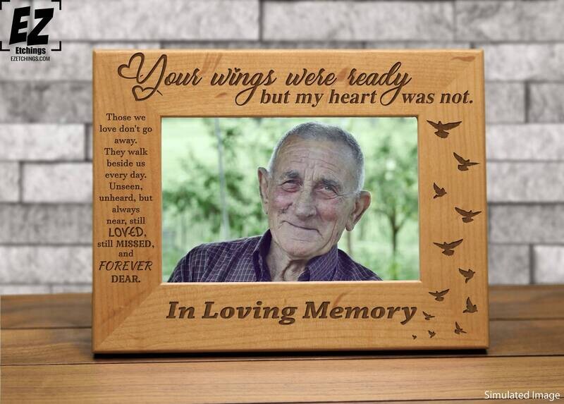 Memorial Frame - Your Wings Were Ready but My Heart Was Not - Bird Picture Frame