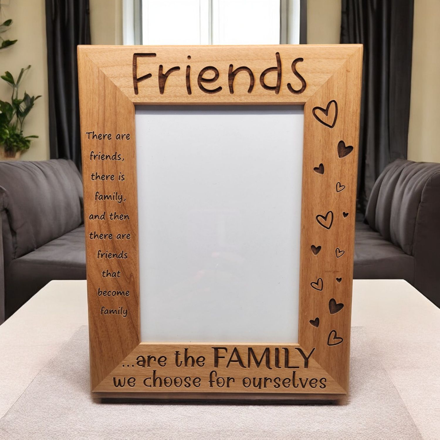 Friends Picture Frame | Friends are the Family We Choose for Ourselves | Best Friends | Gift for Friend | 5x7 Portrait Sized Frame