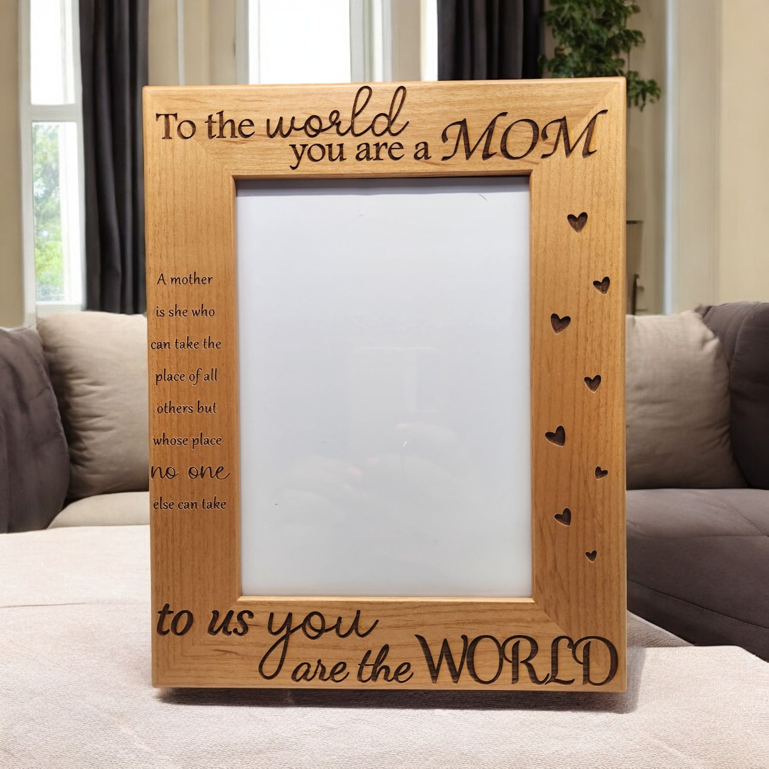 To the World You are a Mom to Us You are the World Frame | Mother&#39;s Day Gift | Gift for Mom | Gift for Wife | Birthday Gift | 5x7 Portrait Sized Frame