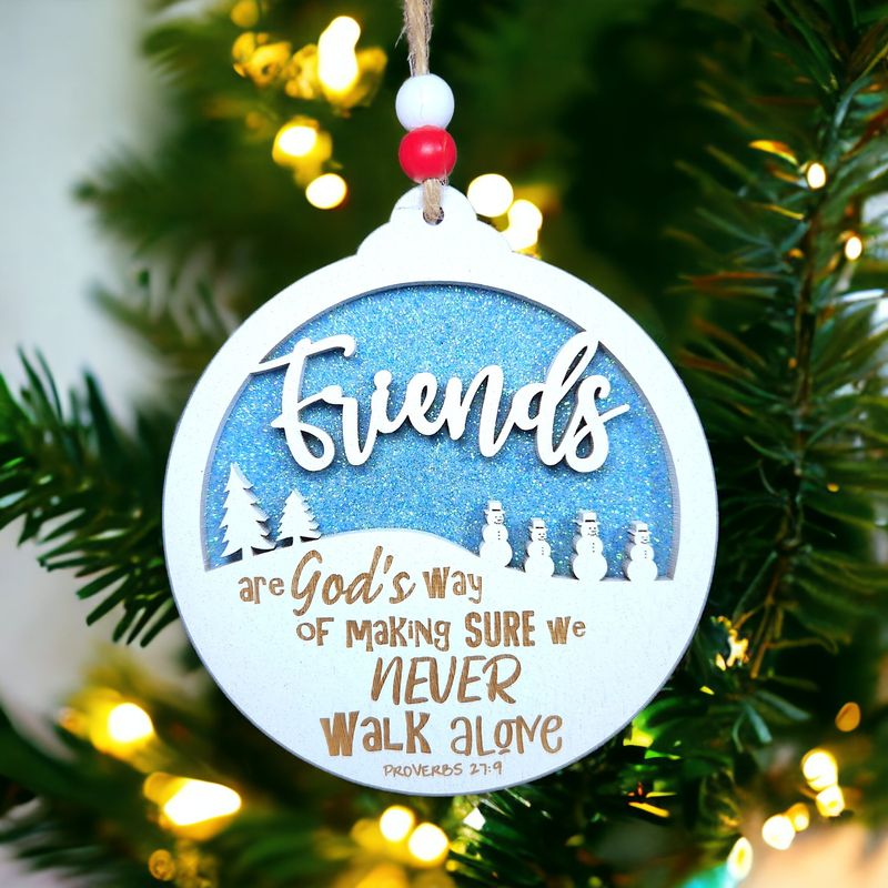 Friends are God&#39;s Way of Making Sure We Never Walk Alone | Christmas Ornament | 3d with Glitter Felt | Gift for Friend | Christmas Gift