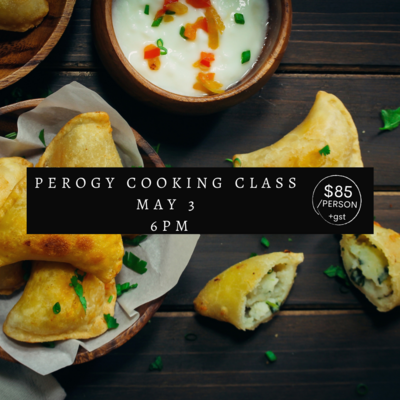 Perogy Cooking Class May 3