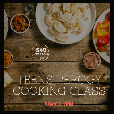 Teen Perogy Cooking Class May 3