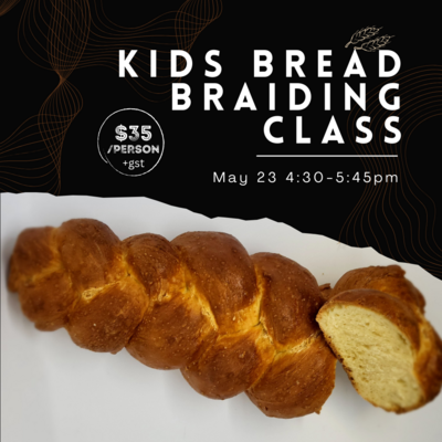 Kids Bread Braiding Class May 23