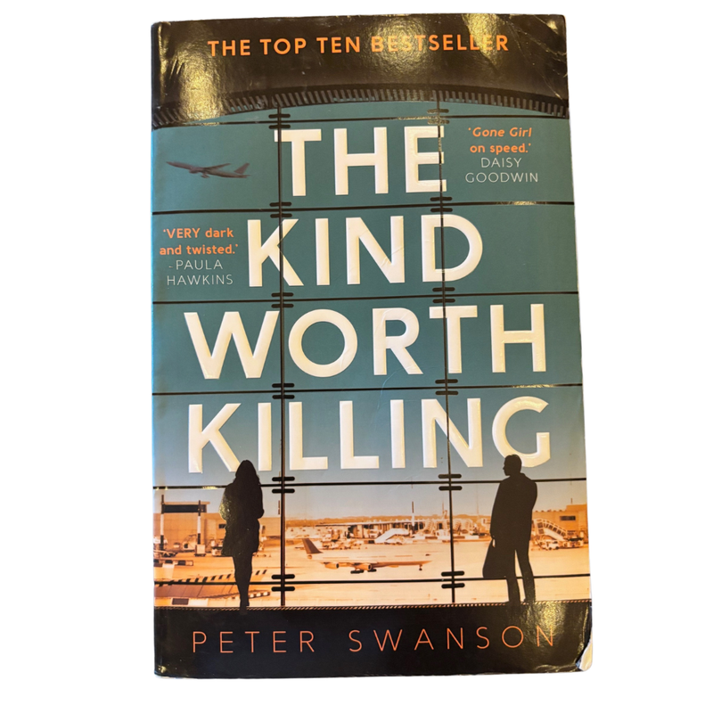 The Kind Worth Killing